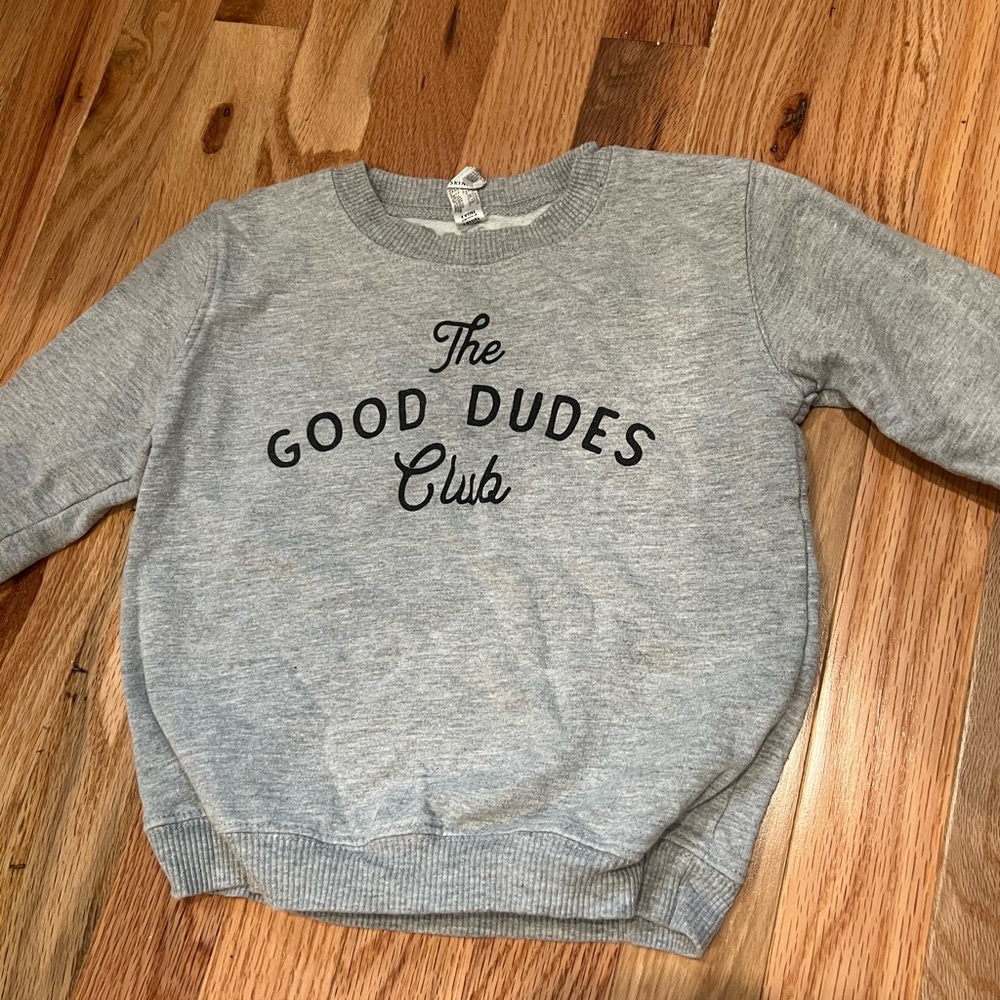 The good dudes club sweatshirt